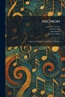 Ambroise Thomas, Michel Carrã(c), Jules Barbier - Mignon, Häftad
