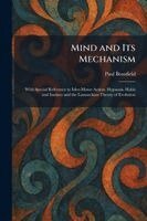 Paul Bousfield - Mind and Its Mechanism, Häftad