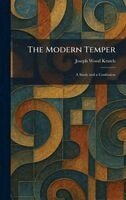 Joseph Wood Krutch - Modern Temper, Inbunden