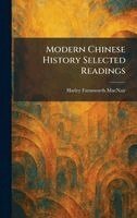 Harley Farnsworth Macnair - Modern Chinese History Selected Readings, Inbunden. Tillgänglighet: Lägg i varukorg