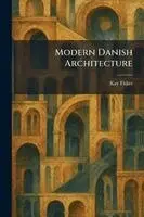 Kay Fisker - Modern Danish Architecture, Häftad. Tillgänglighet: Lägg i varukorg