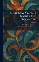 Robert Louis Stevenson, Fanny Van De Grift Stevenson - More New Arabian Nights, Inbunden