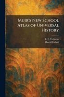 R F Treharne, Harold Fullard - Muir's New School Atlas of Universal History, Häftad