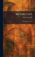 Winston Churchill - My Early Life, Inbunden