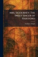 Gordon S Haight - Mrs. Sigourney, Häftad
