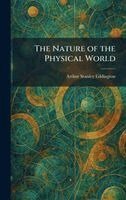 Arthur Stanley Eddington - Nature of the Physical World, Inbunden