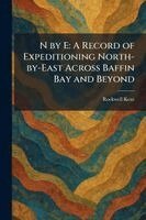 Rockwell Kent - N by E, Häftad