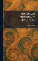 John Stewart - Nestorian Missionary Enterprise, Inbunden