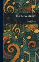 George Dyson - New Music, Inbunden