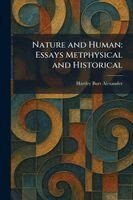 Hartley Burr Alexander - Nature and Human, Häftad