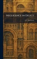 J C Macintosh - Negligence in Delict, Inbunden