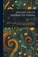 Manuel de Falla - Noches en Los Jardines De EspanÌa, Häftad
