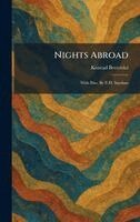 Konrad Bercovici - Nights Abroad, Inbunden