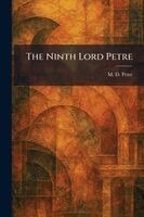 M D Petre - Ninth Lord Petre, Häftad