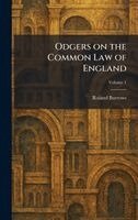 Roland Burrows - Odgers on the Common Law of England, Inbunden