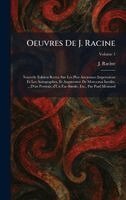 J Racine - Oeuvres De J. Racine, Inbunden