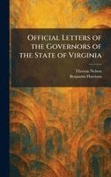 Thomas Nelson, Benjamin Harrison - Official Letters of the Governors of the State of Virginia, Inbunden