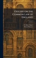 W Blake Odgers, Roland Burrows - Odgers on the Common Law of England, Inbunden