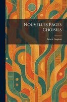 Ernest Gagnon - Nouvelles Pages Choisies, Häftad