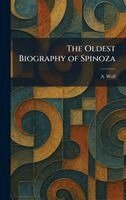 A Wolf - Oldest Biography of Spinoza, Inbunden