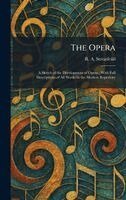 R a Streatfeild - Opera, Inbunden