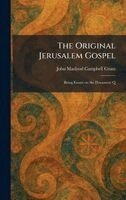 John MacLeod Campbell Crum - Original Jerusalem Gospel, Inbunden