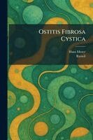 Hans Moser - Ostitis Fibrosa Cystica, Häftad