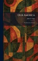 John a Lapp - Our America, Inbunden. Tillgänglighet: Lägg i varukorg