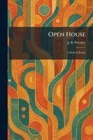 J B Priestley - Open House, Häftad