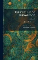 James a Richards - Outline of Knowledge, Inbunden