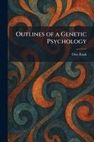 Otto Rank - Outlines of a Genetic Psychology, Häftad