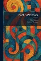 Pablo Picasso, Anthony Bertram - Pablo Picasso, Häftad