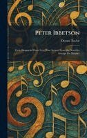 Deems Taylor - Peter Ibbetson, Inbunden