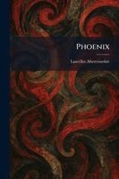 Lascelles Abercrombie - Phoenix, Häftad