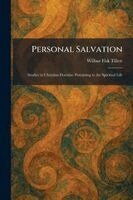 Wilbur Fisk Tillett - Personal Salvation, Häftad