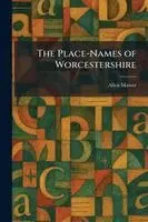 Allen Mawer - Place-Names of Worcestershire, Häftad. Tillgänglighet: Lägg i varukorg