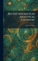 Recent Advances in Analytical Chemistry, Inbunden