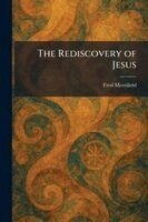 Fred Merrifield - Rediscovery of Jesus, Häftad