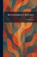 Tom MacInnes - Roundabout Rhymes, Häftad