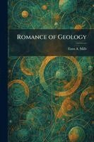 Enos A Mills - Romance of Geology, Häftad