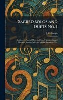 J E Sturgis - Sacred Solos and Duets No. 1, Inbunden