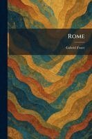 Gabriel Faure - Rome, Häftad