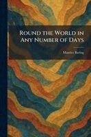 Maurice Baring - Round the World in Any Number of Days, Häftad