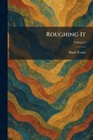 Mark Twain - Roughing It, Häftad
