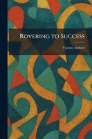 Rovering to Success, Häftad