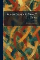 Francisco Contreras - Ruben Dario Su Vida Y Su Obra, Häftad. Tillgänglighet: Lägg i varukorg