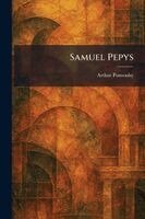 Arthur Ponsonby - Samuel Pepys, Häftad