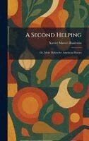 Xavier Marcel Boulestin - Second Helping, Inbunden