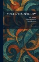 Jane Austen, Hugh Thomson, Austin Dobson - Sense and Sensibility, Inbunden