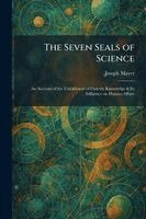 Joseph Mayer - Seven Seals of Science, Häftad